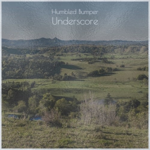 Humbled Bumper Underscore
