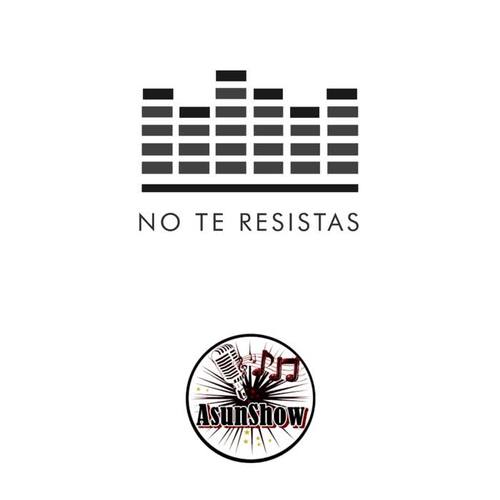 No Te Resistas