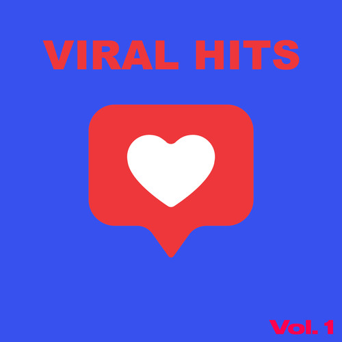 Viral Hits Vol. 1 (Explicit)