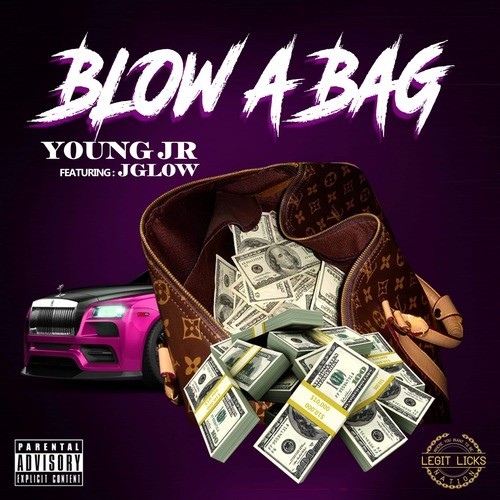 Blow a Bag (Explicit)