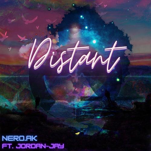 Distant (feat. Jordan~Jay)