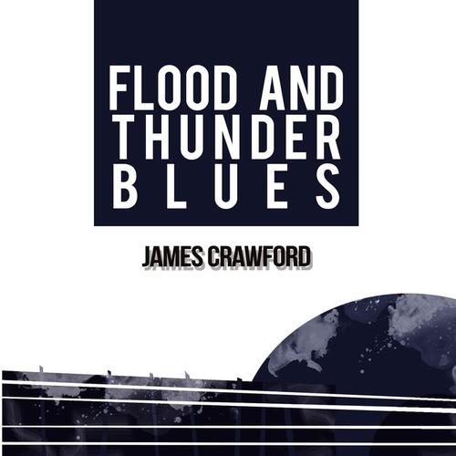 Flood and Thunder Blues