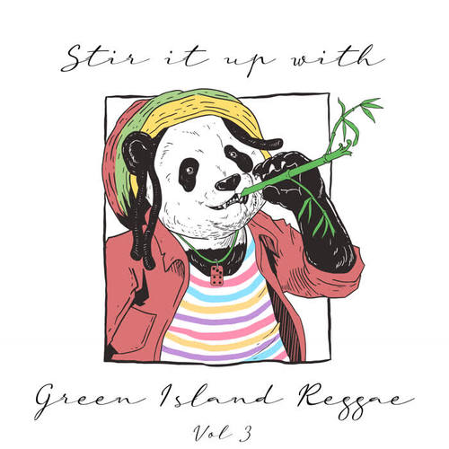 Stir it up with Green Island Reggae (Vol.3)