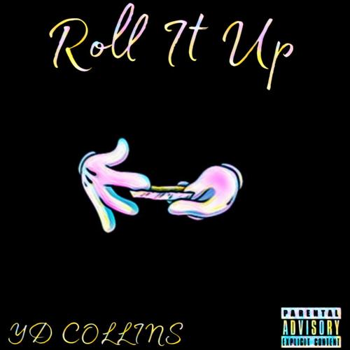 Roll It Up (Explicit)