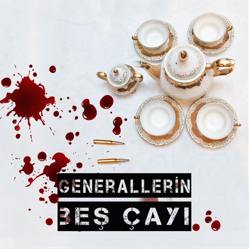 Generallerin Beş Çayı (Explicit)