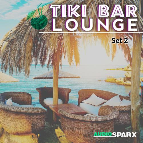 Tiki Bar Lounge, Set 2