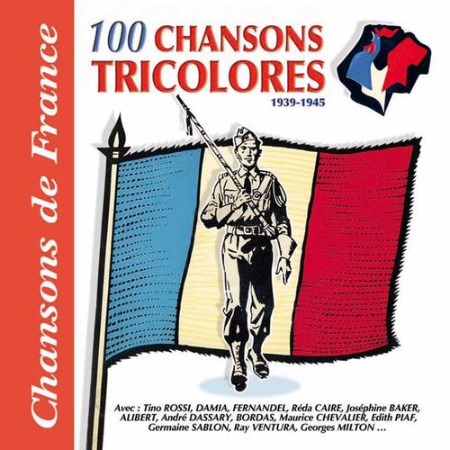 100 chansons tricolores, 1939-1945 (Collection 