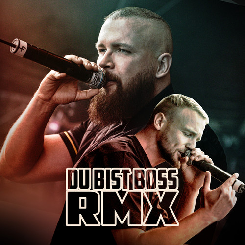 DU BIST BOSS (REMIX) [Explicit]