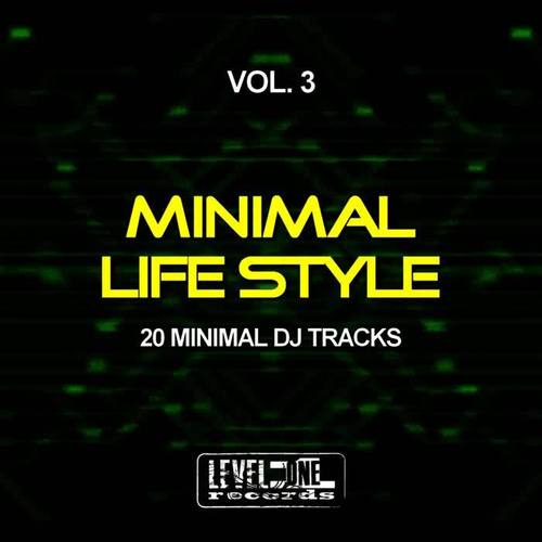 Minimal Life Style, Vol. 3 (20 Minimal DJ Tracks)