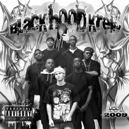 BlackHoodKrew: Volume I 2009 (Explicit)