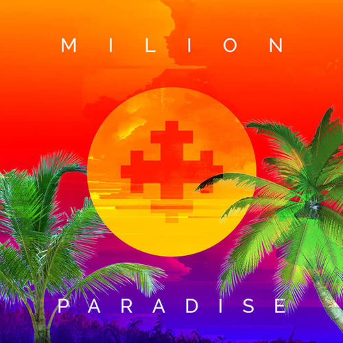 Milion+ Paradise (Explicit)