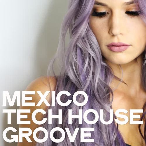 Mexico Tech House Groove