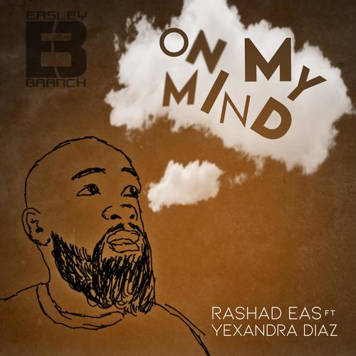 On My Mind (feat. Yexandra 'Yex' Diaz)