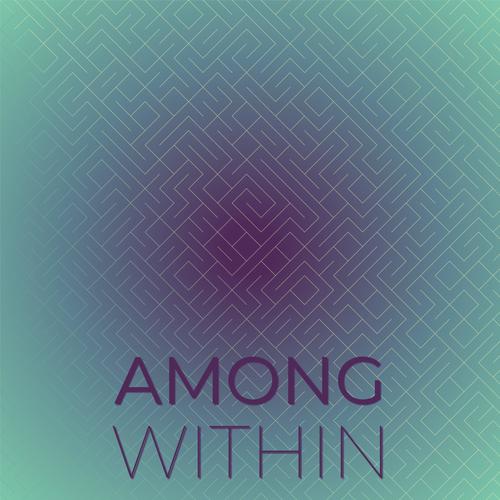 Among Within