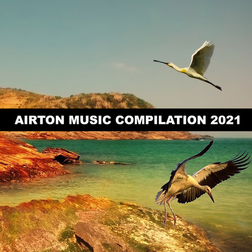 Airton Music Compilation 2021