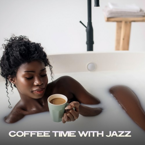 Coffee Time with Jazz