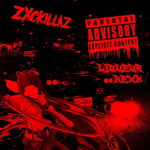 Zxckillaz (Explicit)