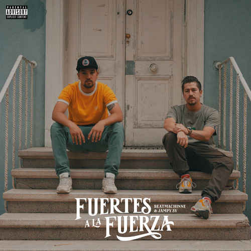 Fuertes a la Fuerza (Explicit)