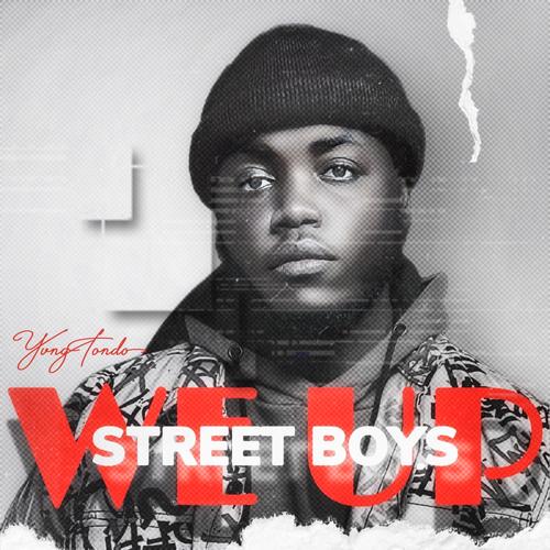 Street Boys We Up (Explicit)