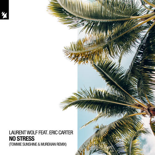 No Stress (Tommie Sunshine & MureKian Remix)