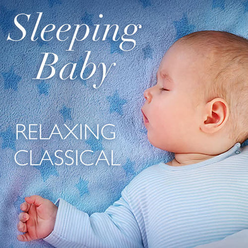 Sleeping Baby Relaxing Classical