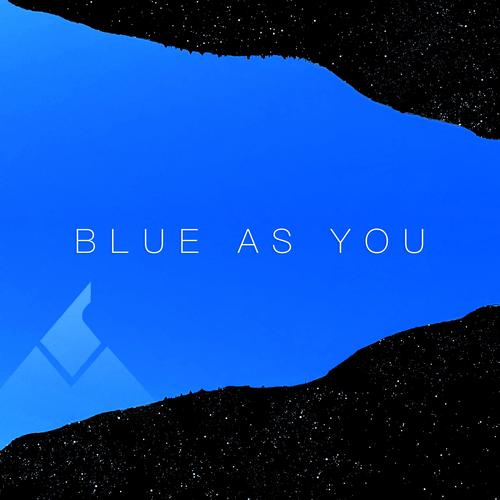 Blue as You