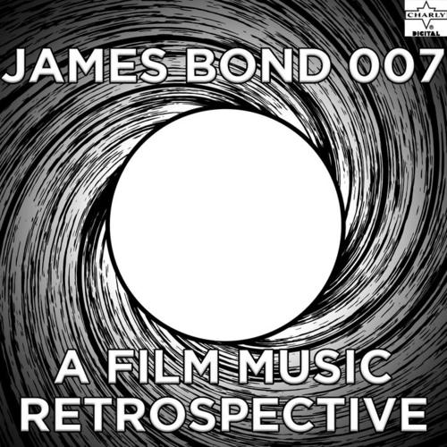 James Bond 007: A Film Music Retrospective