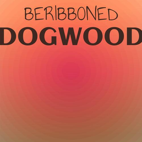 Beribboned Dogwood