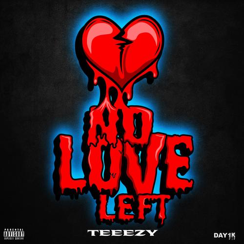 No Love Left (Explicit)