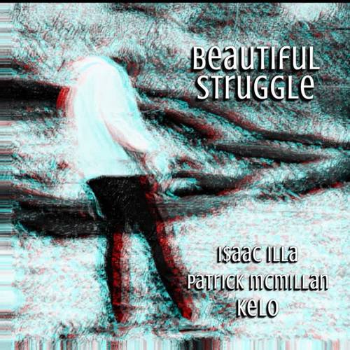 Beautiful Struggle (feat. Kelo)