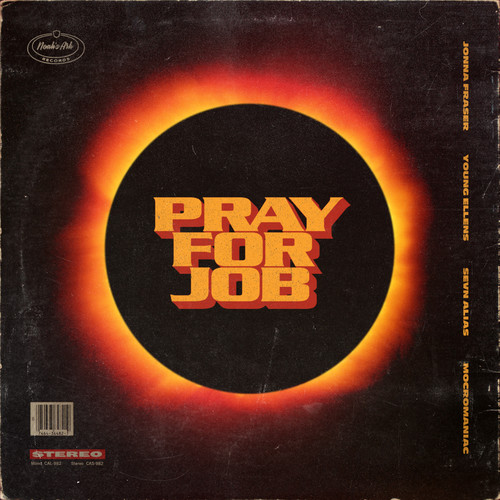 Pray For Job (Explicit)