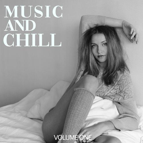 Music And Chill, Vol. 1 (Take It Easy)