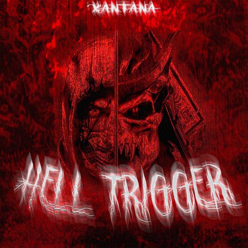 HELL TRIGGER (Explicit)