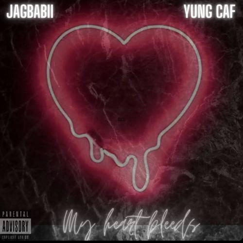 My Heart bleeds (feat. Yung Caf) [Explicit]