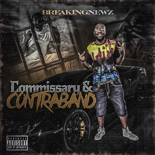 Commissary & Contraband (Explicit)
