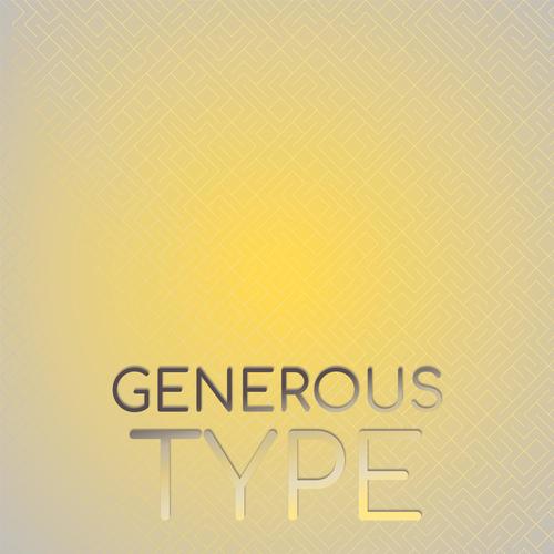 Generous Type