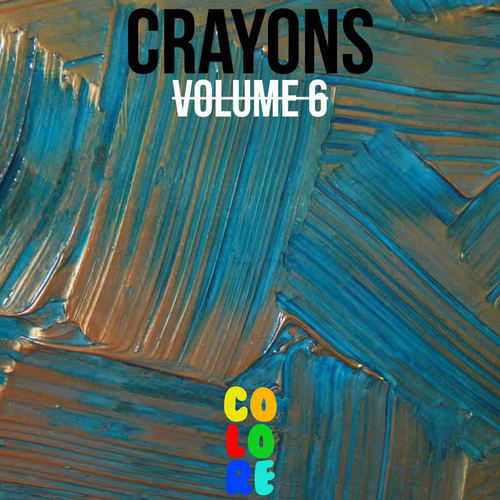 Crayons, Vol. 6