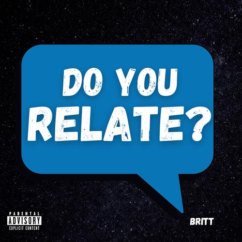 Do You Relate (Explicit)
