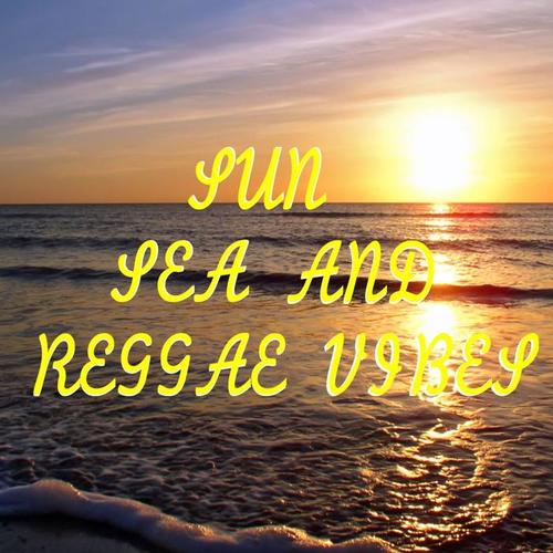 Sun, Sea And Reggae Vibes