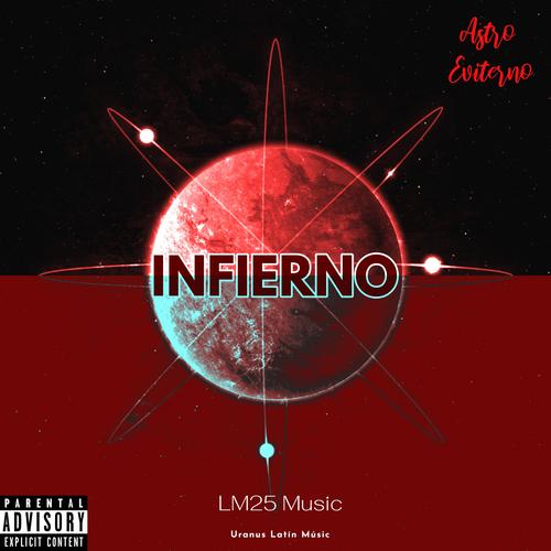 Infierno (feat. LM25 Music) [Demo]