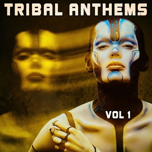 Tribal Anthems, Vol. 1