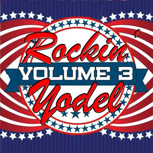 Rockin' Yodel Vol.3