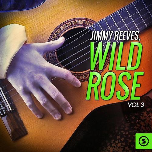 Wild Rose, Vol. 3