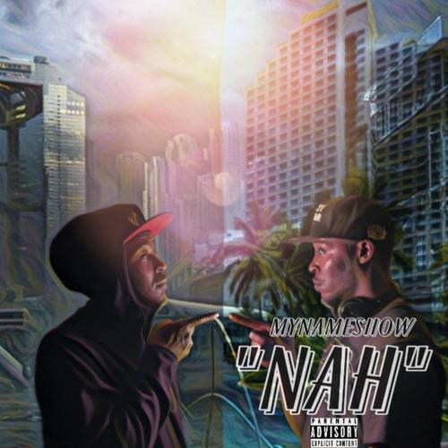 Nah (Explicit)
