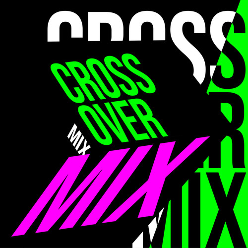 Crossover Mix (Explicit)
