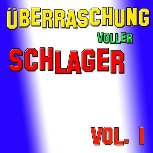 Überraschung voller Schlager, Vol. 1