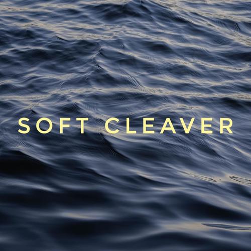 Soft Cleaver