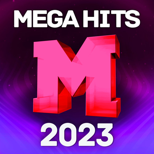 Mega Hits 2023 (Explicit)