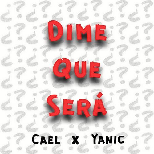 Dime Que Será