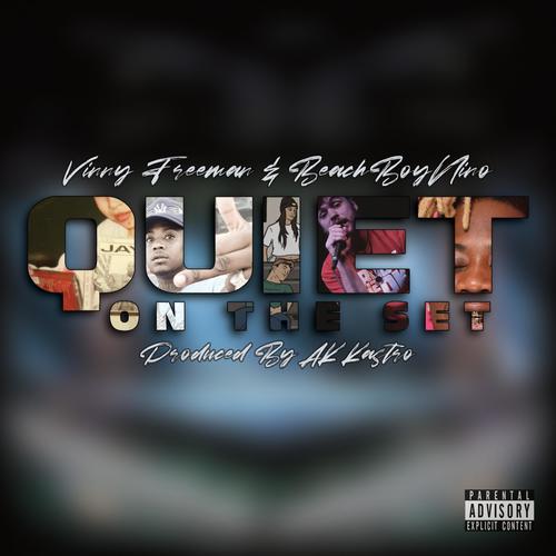 Quite on the Set (feat. BeachBoyNino) [Explicit]